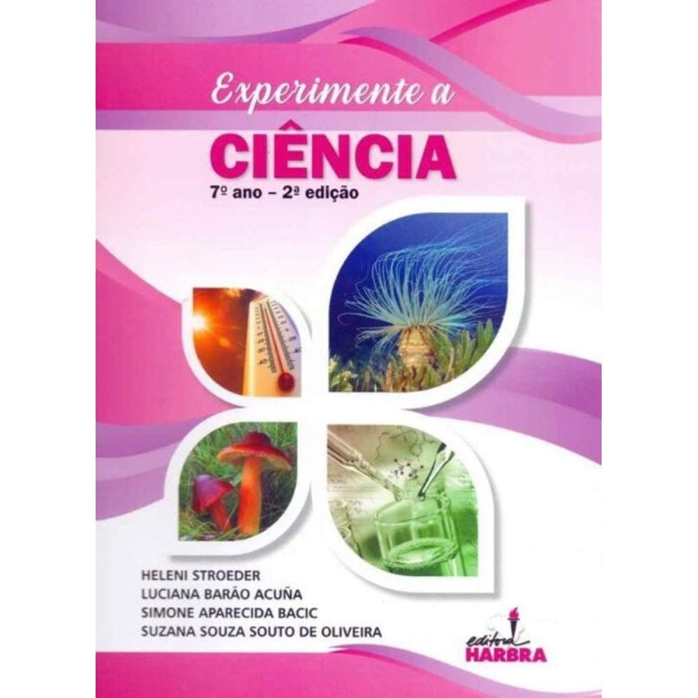 Experimente a Ciência 7º Ano - 02Ed/19