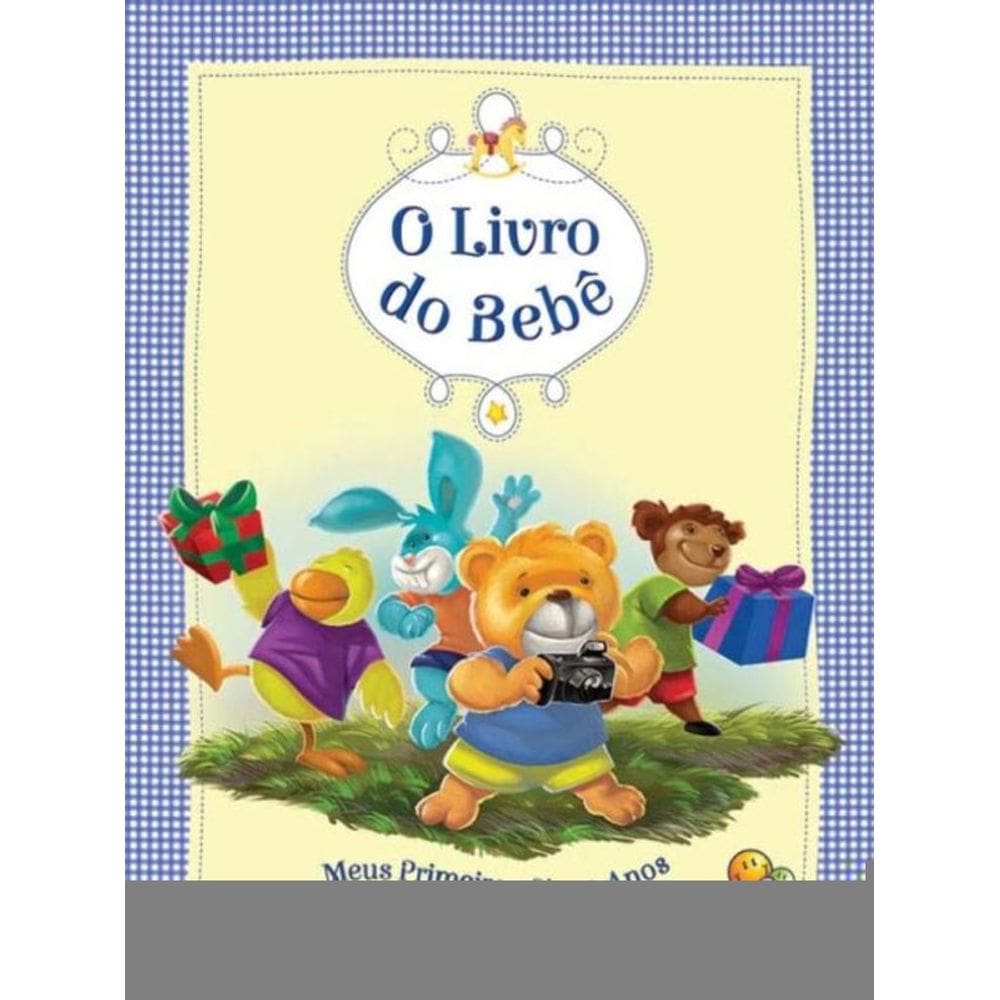 Livro Do Bebe, O - Meus Primeiros Cinco Anos (Azul)