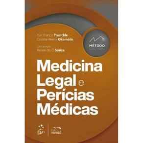 Coleção Método Essencial - Medicina Legal e Perícias Médicas