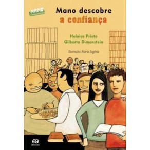 Mano Descobre A Confiança