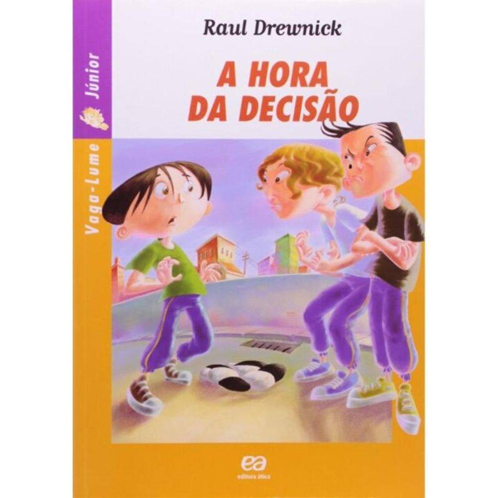 Hora Da Decisão, A
