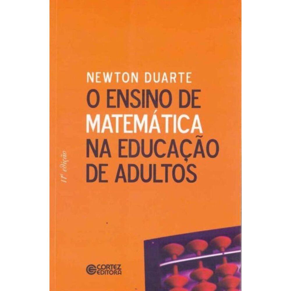 Ensino de Matemátrica na Educação dos Adultos, O