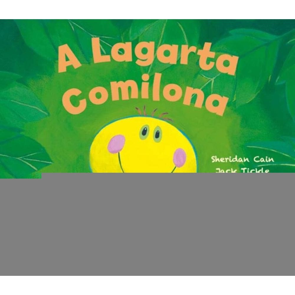 A lagarta comilona