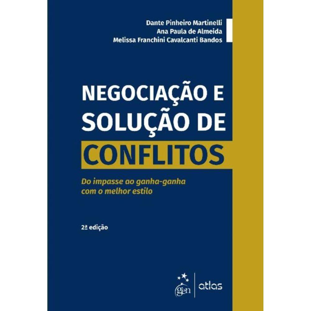 Negociação e Solução de Conflitos - 02Ed/20