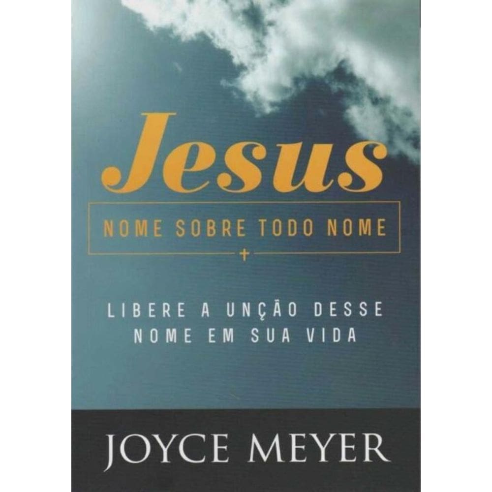 Jesus - Nome Sobre Todo Nome