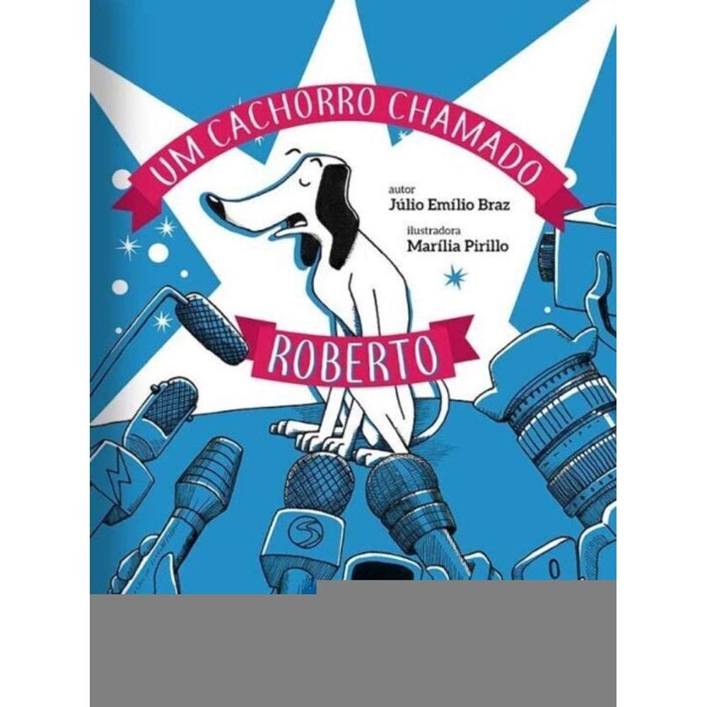 Um Cachorro Chamado Roberto