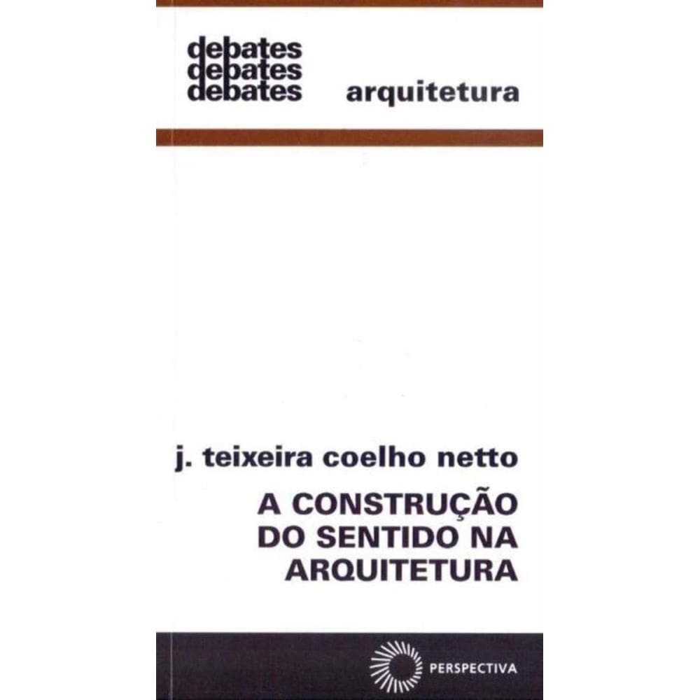 Construção do Sentido na Aquitetura, A