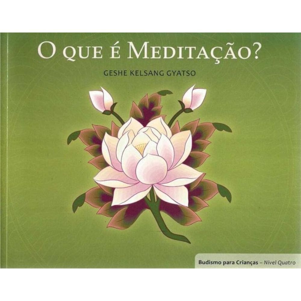 o Que é Meditação?