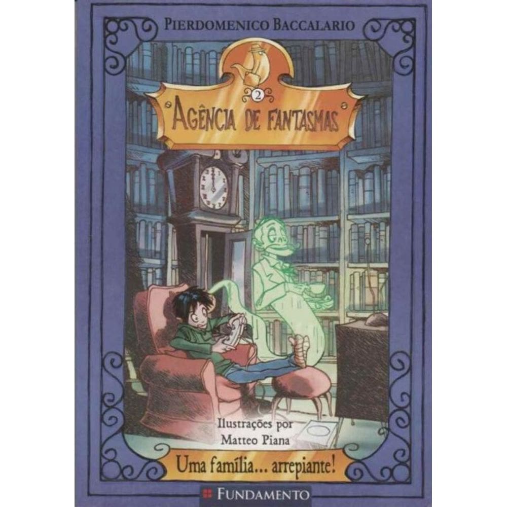 Agência de Fantasmas 02 - uma Família... Arrepiante