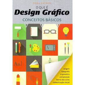 Que é Design Grafico, O - Conceitos Básicos