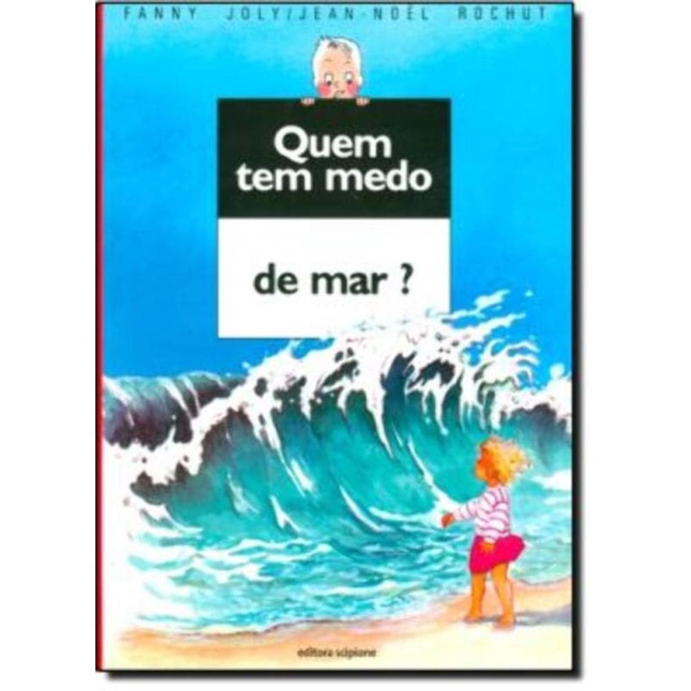 Quem Tem Medo De Mar?