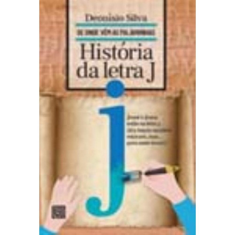 História da Letra J