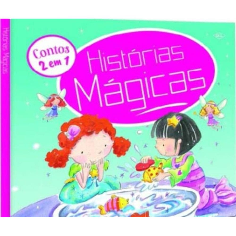 Histórias Mágicas - Contos 2 em 1