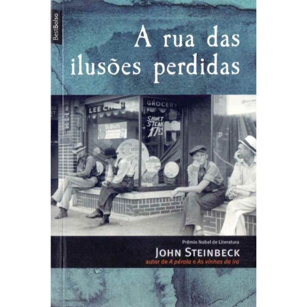 Rua Das Ilusões Perdidas, A