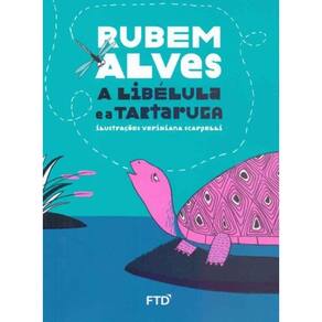 Libélula e a Tartaruga, A