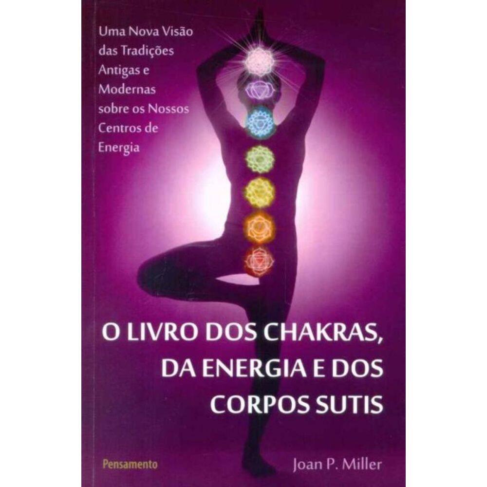 Livro dos Chakras, da Energia e dos Corpos Sutis, O