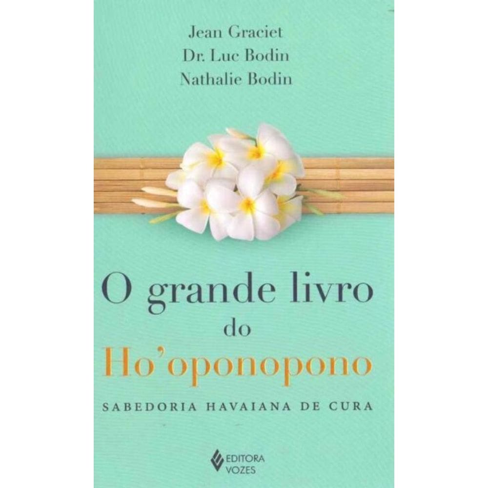 O grande livro do Ho oponopono