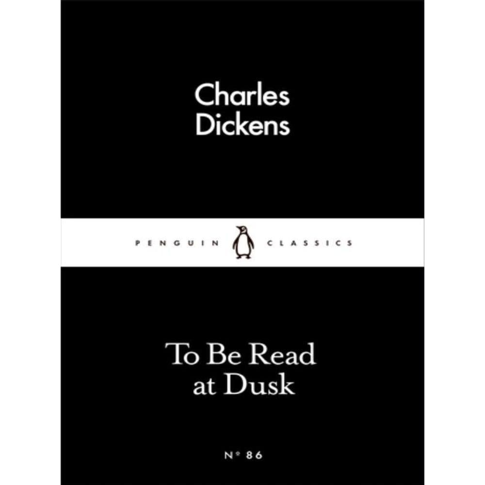 To Be Read At Dusk - Little Black Classics Series