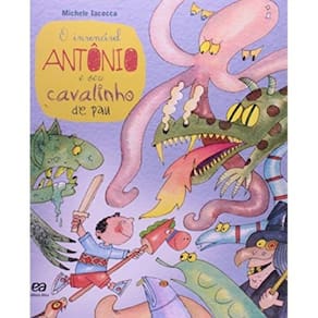 Invencível Antonio E Seu Cavalinho De Pau, O