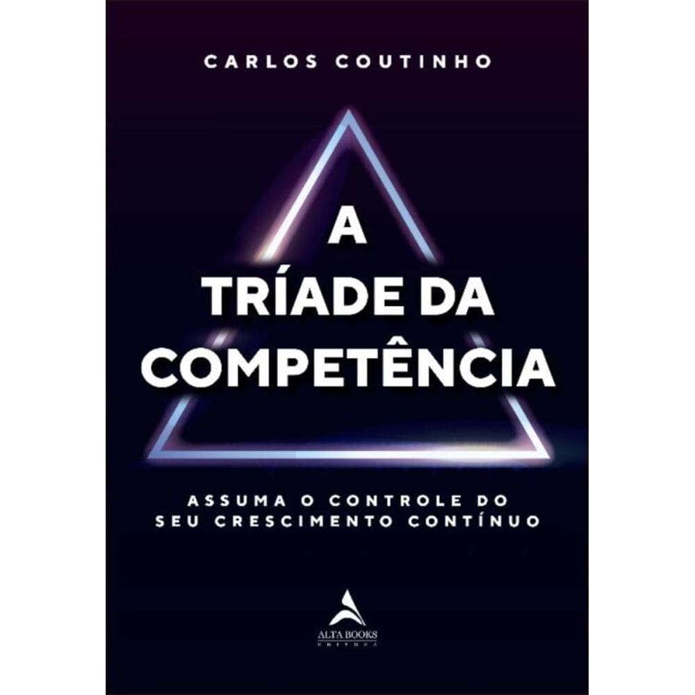 Triade Da Competencia, A