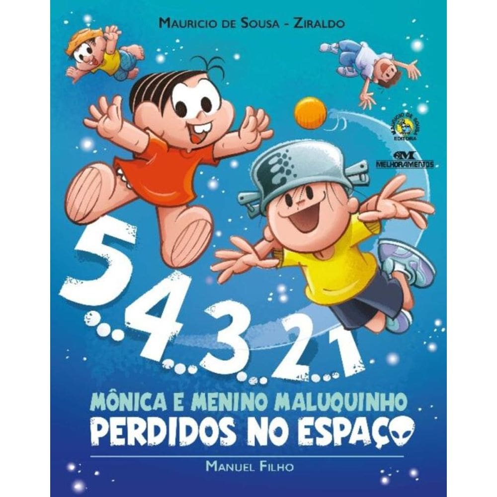 5... 4... 3... 2... 1 - Mônica e Menino Maluquinho Perdidos no Espaço