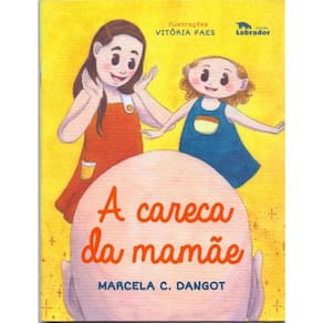 Careca da Mamãe, A