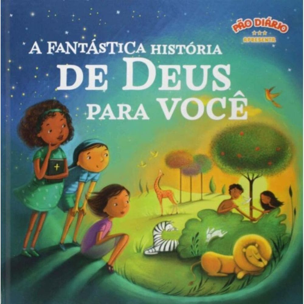 Fantástica História de Deus Para Você, A
