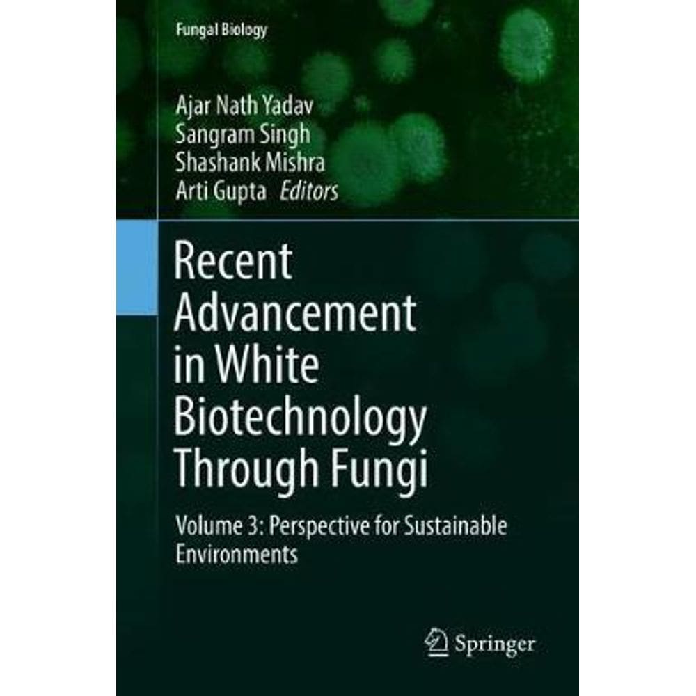 Recent Advancement In White Biotechnology Through Fungi