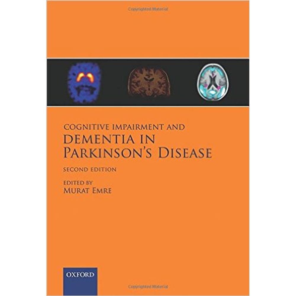 Cognitive Impairment And Dementia In Parkinsons Disease