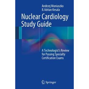 Nuclear Cardiology Study Guide
