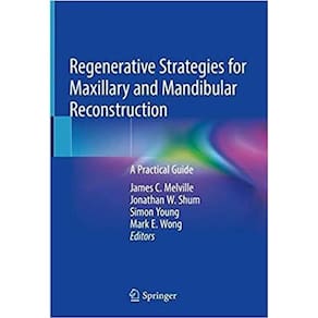 Regenerative Strategies For Maxillary And Mandibular Reconstruction
