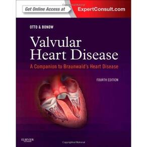 Valvular Heart Disease: A Companion To Braunwalds Heart Disease