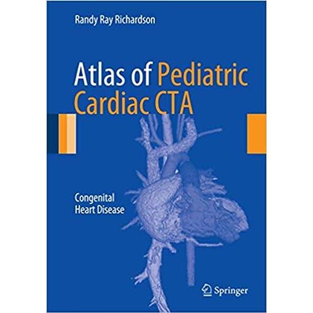 Atlas Of Pediatric Cardiac Cta