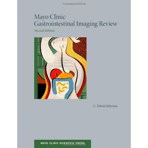 Mayo Clinic Gastrointestinal Imaging Review