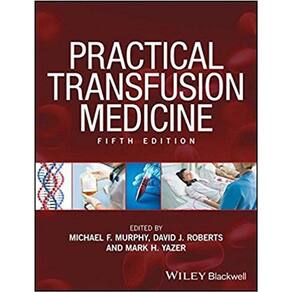 Practical Transfusion Medicine