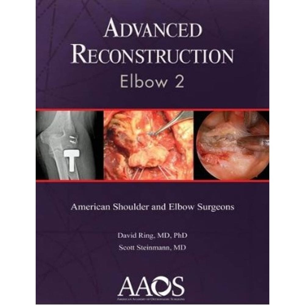 Advanced Reconstruction: Elbow 2