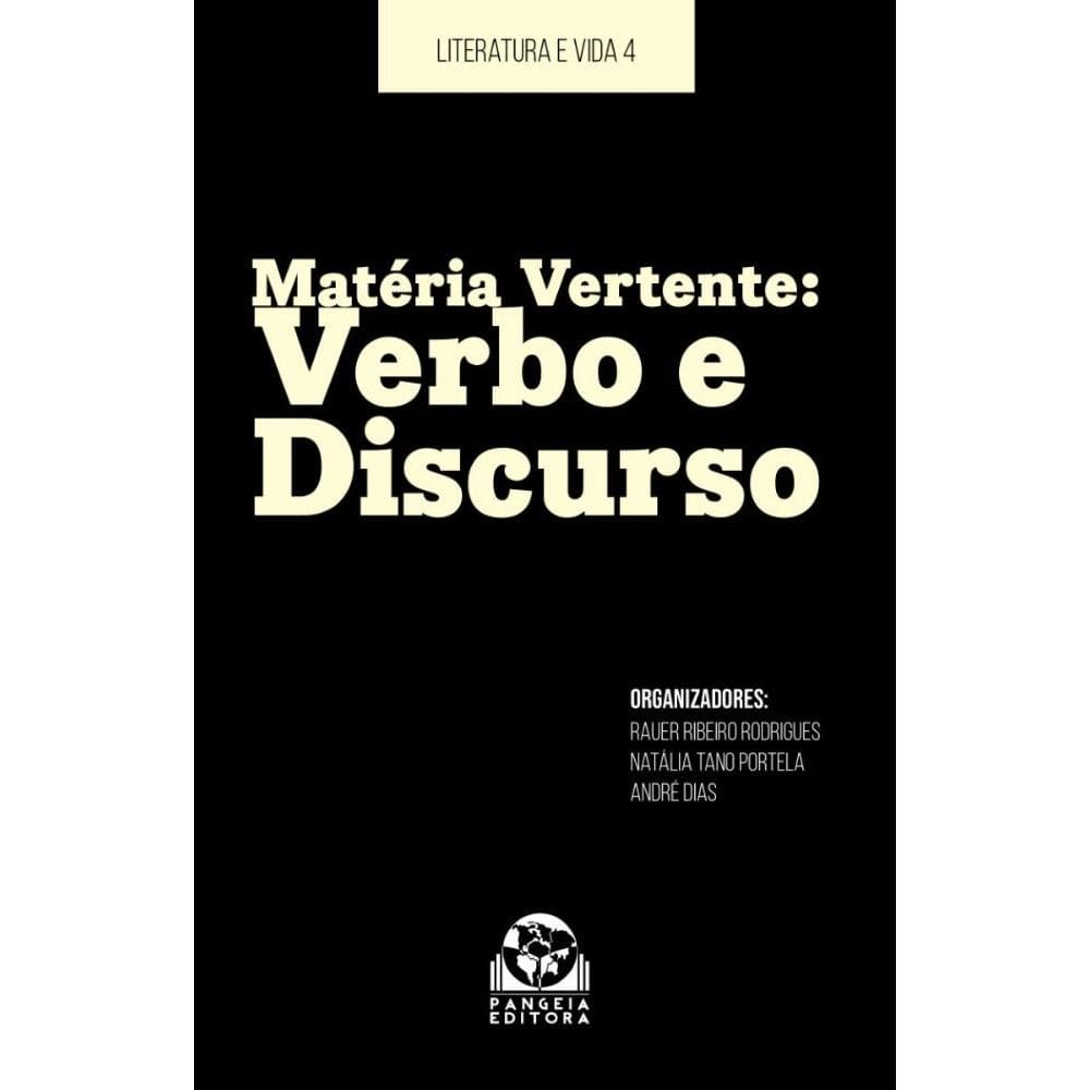 Matéria Vertente: Verbo e Discurso