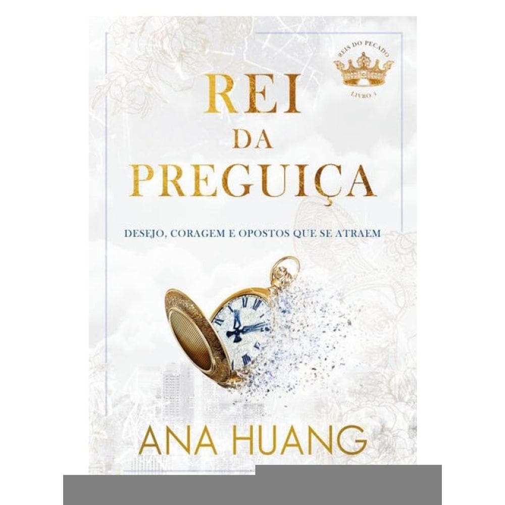 Rei Da Preguiça (Reis Do Pecado - Livro 4) - Vol. 4