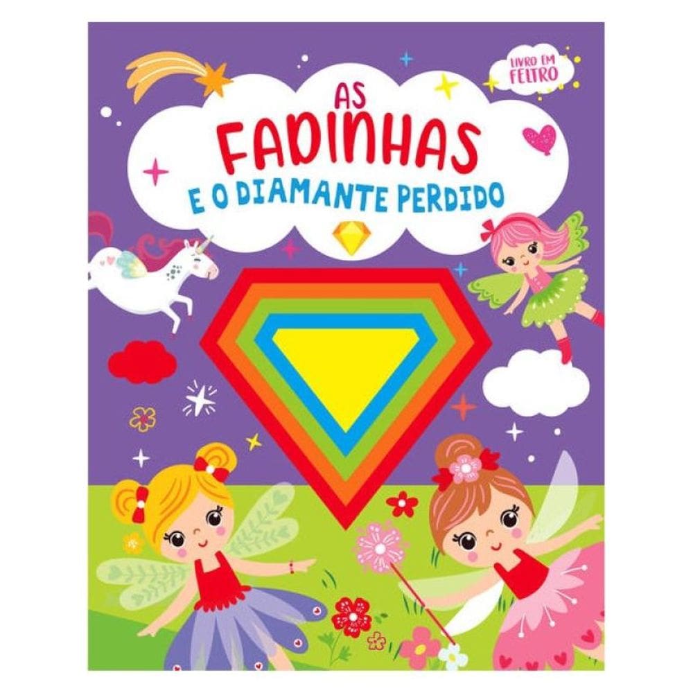 As Fadinhas E O Diamante Perdido - Livro Em Feltro