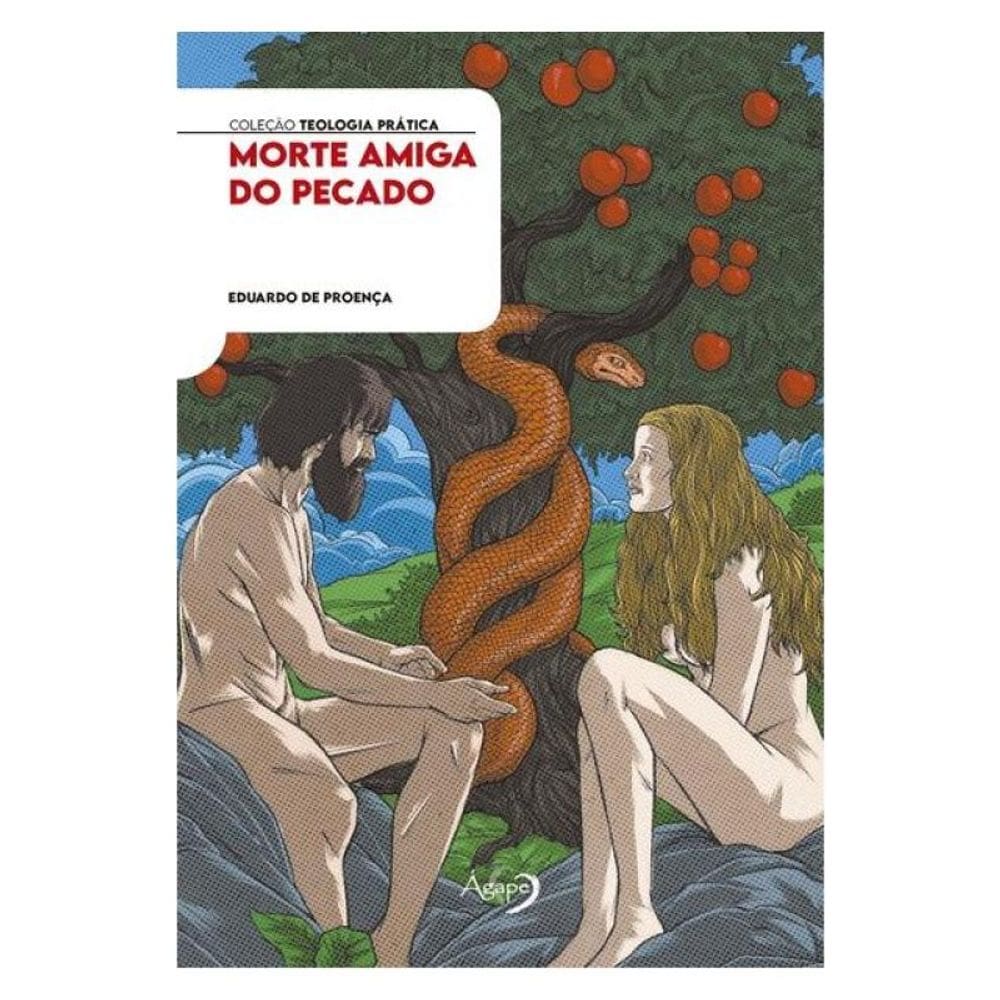Morte Amiga Do Pecado: Uma Análise Bíblica Das Consequências Da Entrada Do Pecado No Mundo