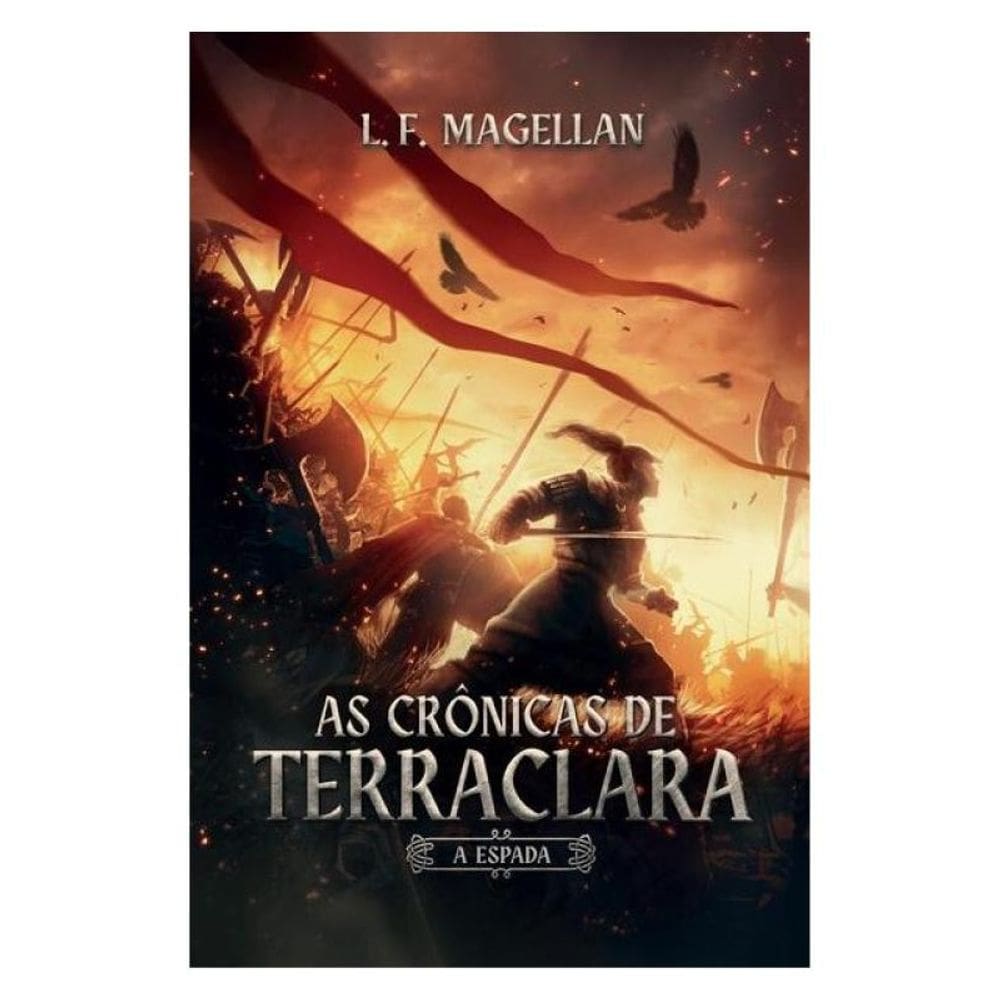 Crônicas De Terraclara – A Espada