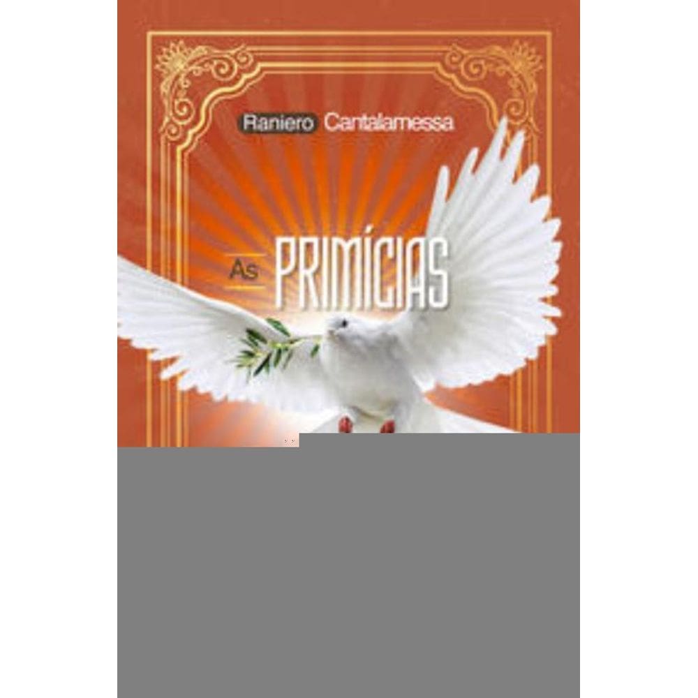 As Primícias Do Espírito Santo