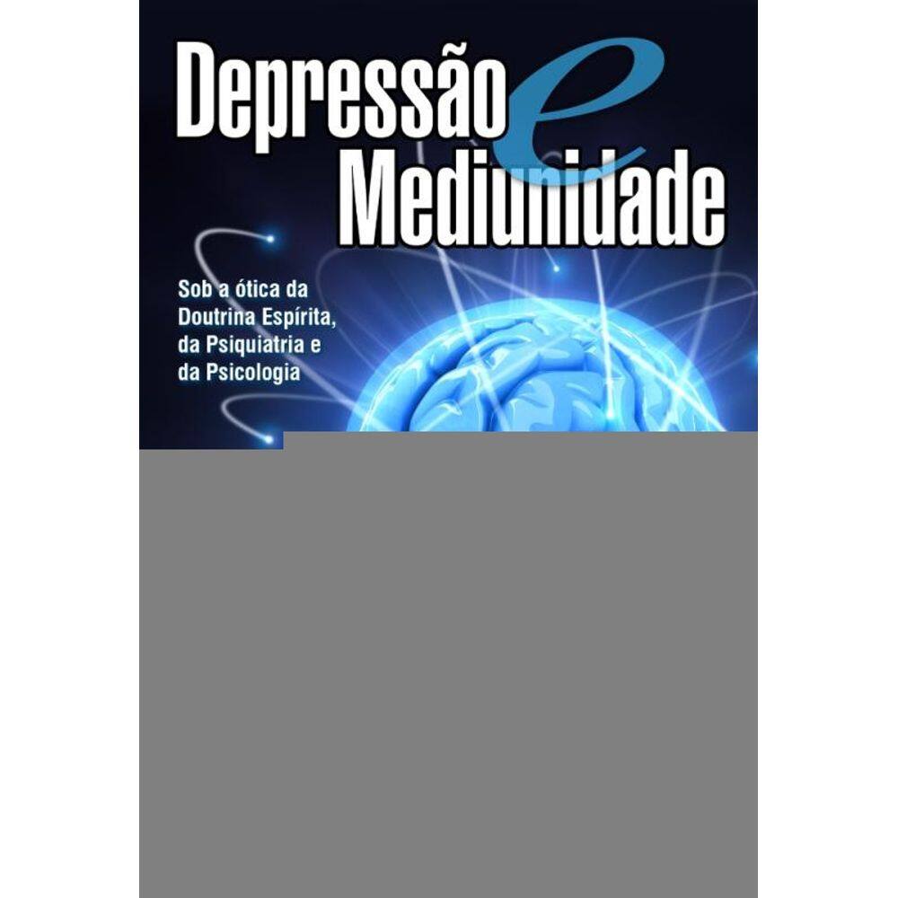 Depressão E Mediunidade