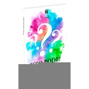 Isso Pode? - O Espiritismo Responde - Vol.1
