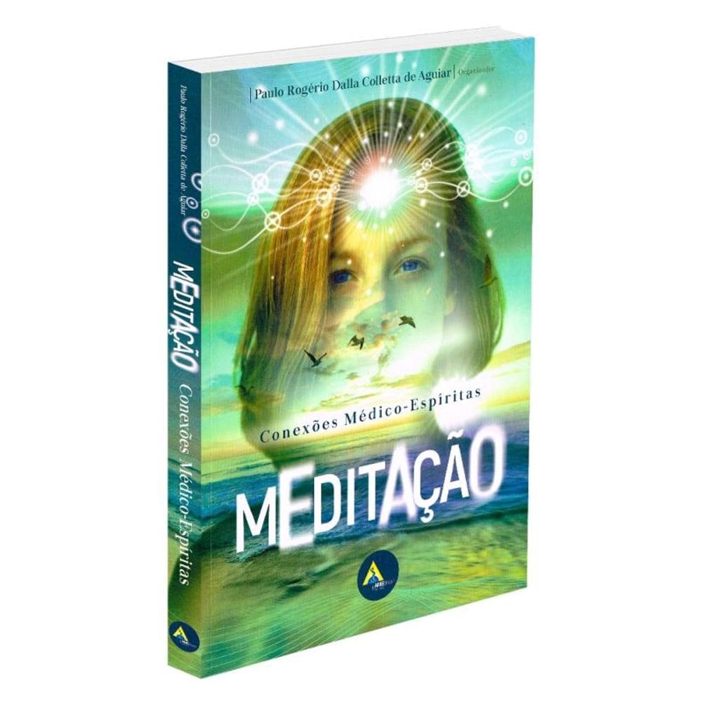 Meditação: Conexões Médico-Espíritas