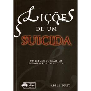 Lições De Um Suicida