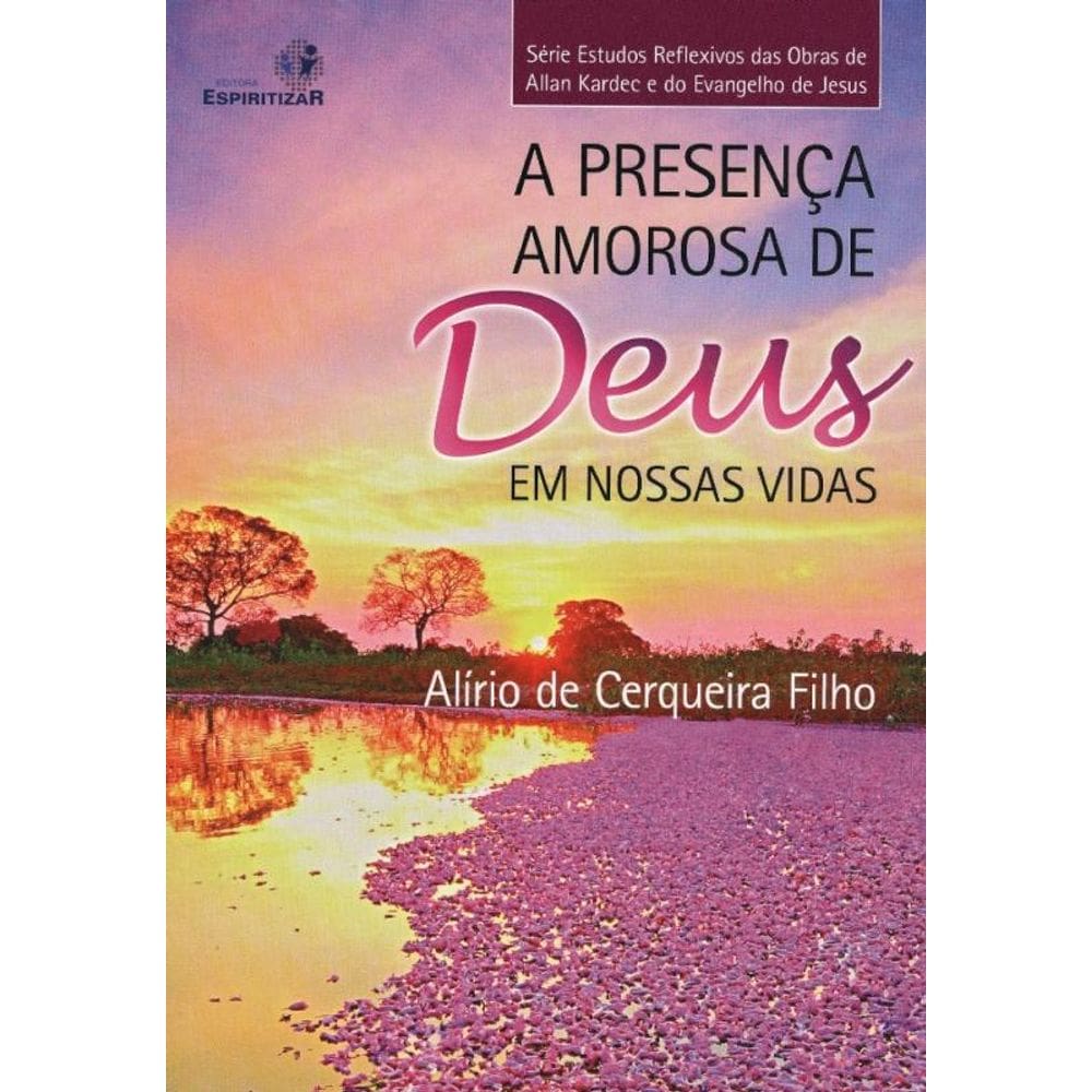 Presença Amorosa De Deus Em Nossas Vidas (A) - Estudos Reflexivos - Vol. 1