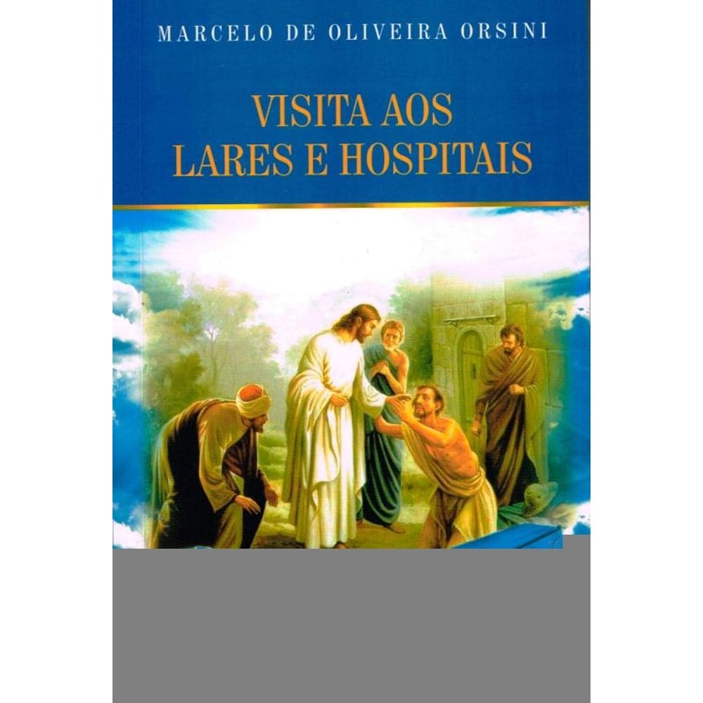 Visita Aos Lares E Hospitais