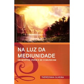 Na Luz Da Mediunidade