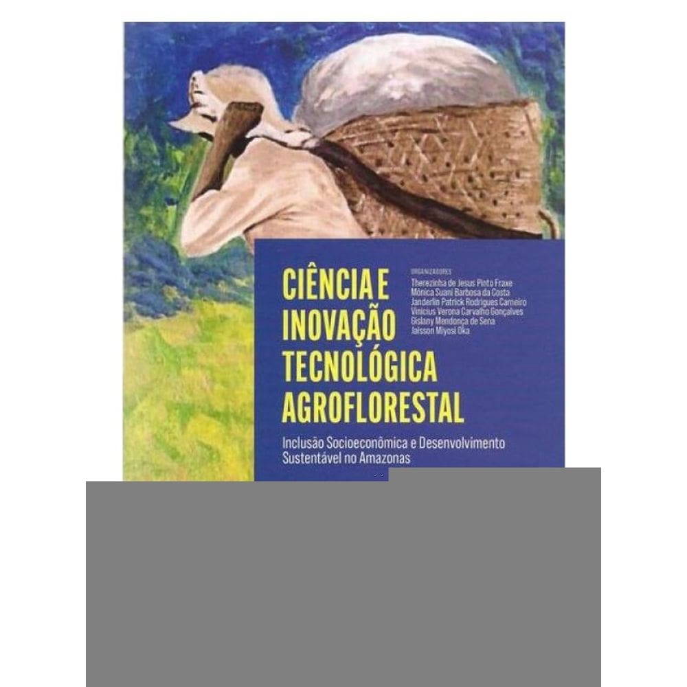 Ciência E Inovação Tecnológica Agroflorestal